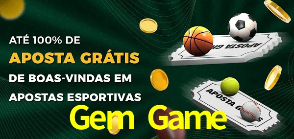 Gem Game Ate 100% de Aposta Gratis
